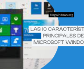 Las 10 características principales de Microsoft Windows